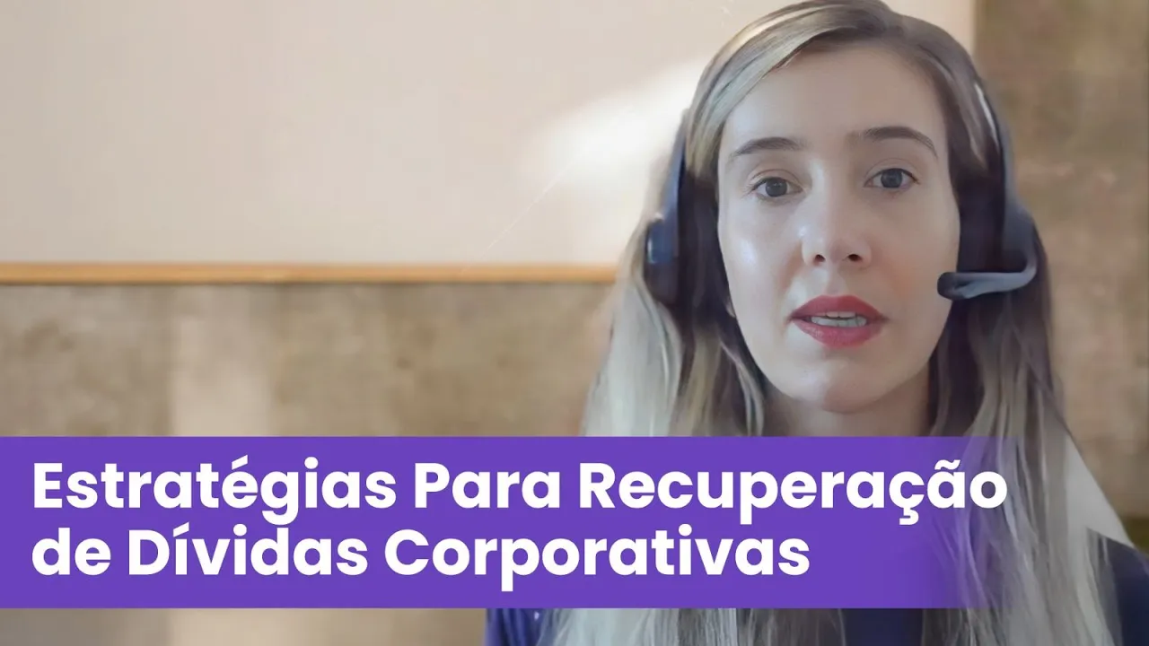 Estratégias Para Recuperação de Dívidas Corporativas