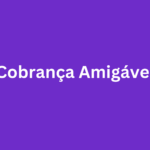 Cobrança Amigável