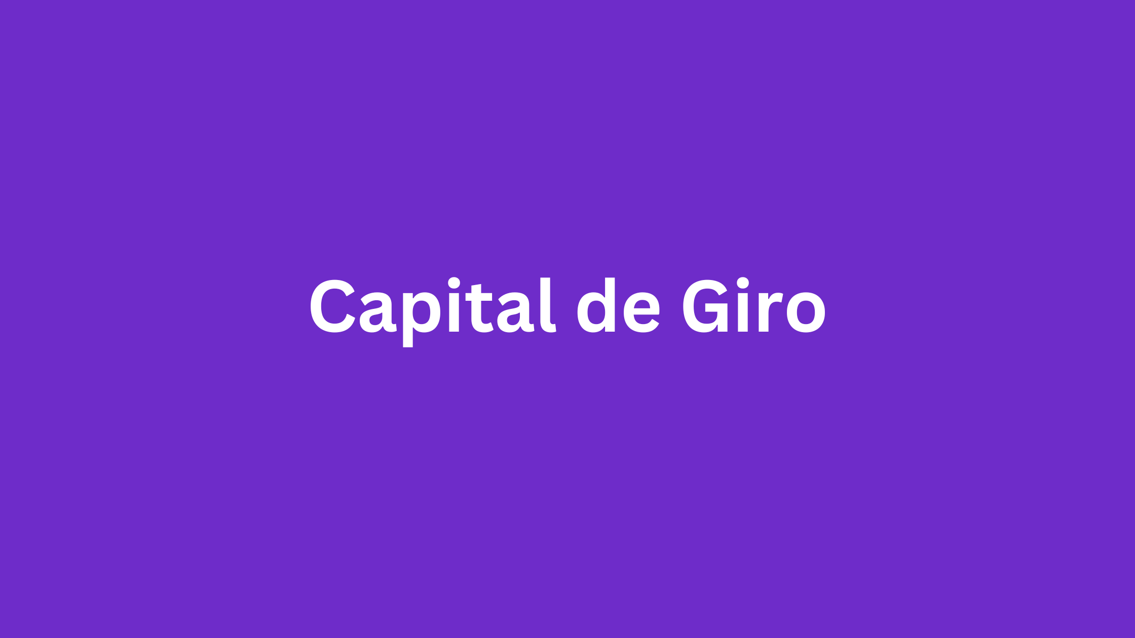 Capital de Giro