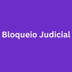 Bloqueio Judicial