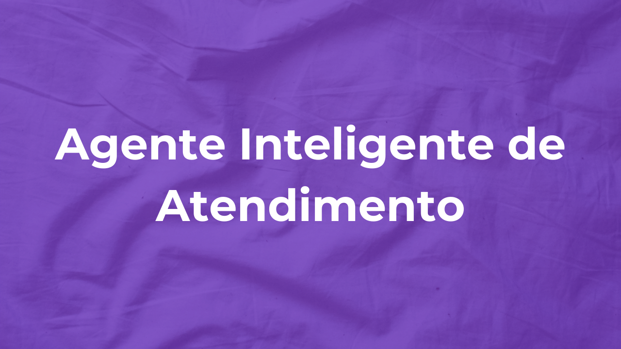Agente Inteligente de Atendimento
