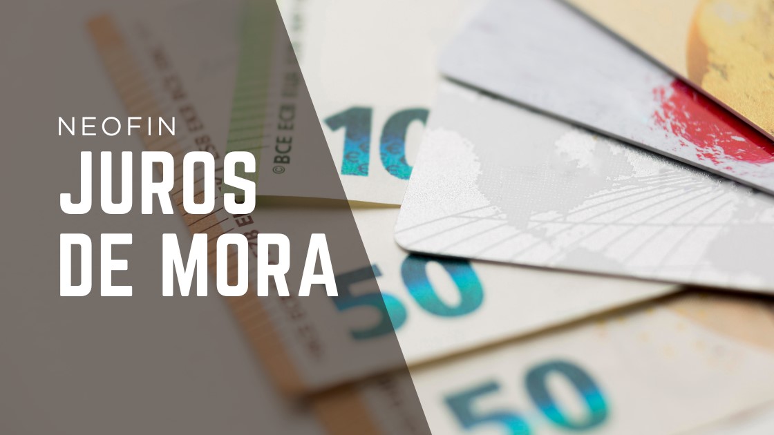 Juros de Mora: O que são?