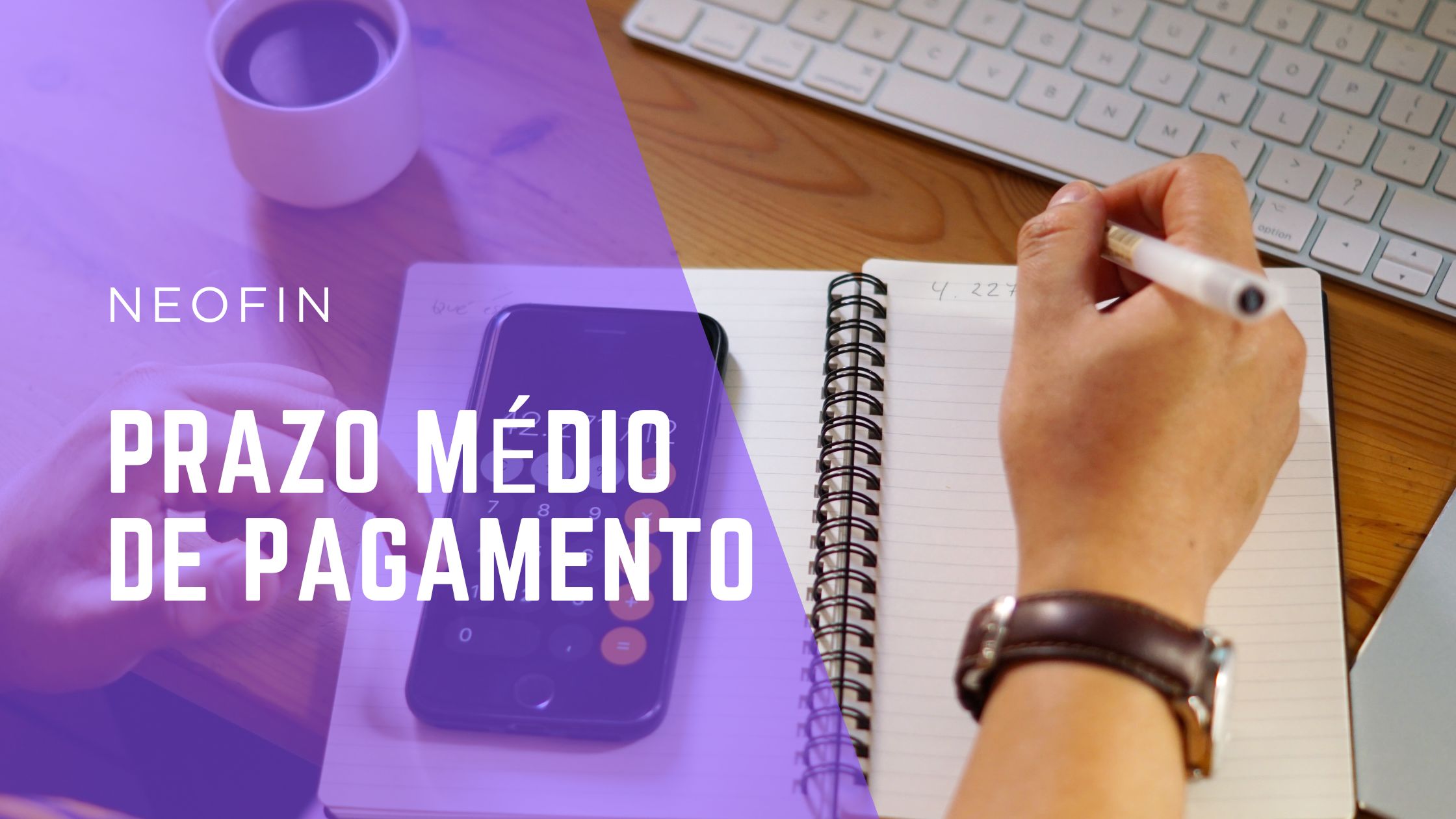 Prazo Médio de Pagamento: O que é?