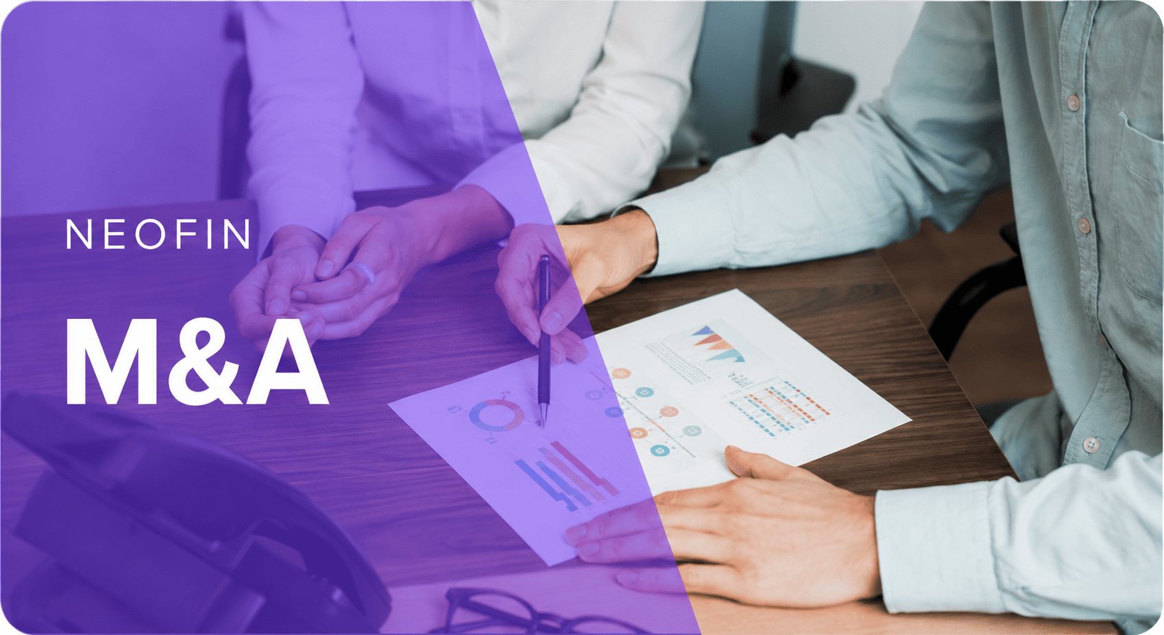 M&A (Fusões e Aquisições): O que é, Tipos e Como Funciona o Processo