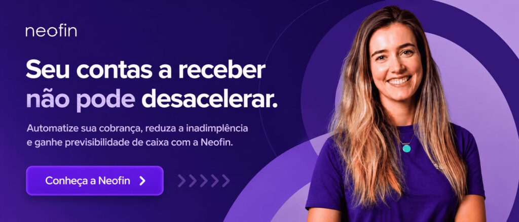 Automatize cobranças com a Neofin