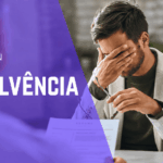 Insolvência: O Que É e Como Identificar o Risco Antes de Negativar um Cliente